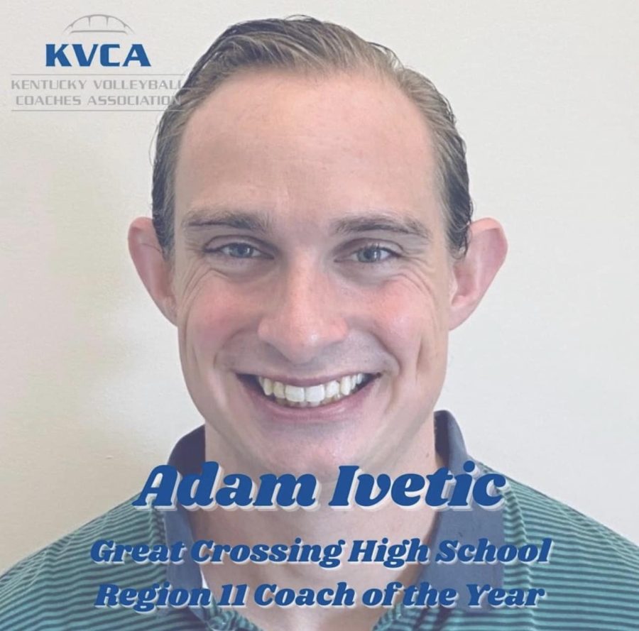 After+four+seasons+as+the+head+volleyball+coach+for+Great+Crossing%2C+Adam+Ivetic+was+named+the+11th+Region+Coach+of+the+Year.+