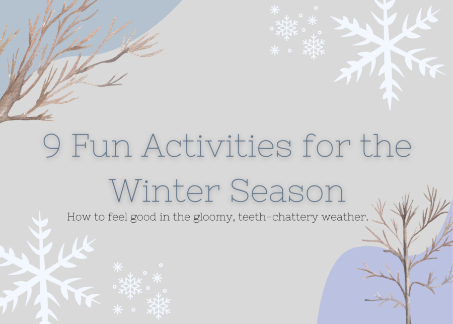 Ideas to Make Winter More Pleasant